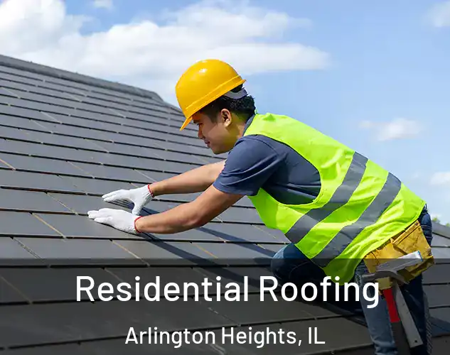  Residential Roofing Arlington Heights, IL