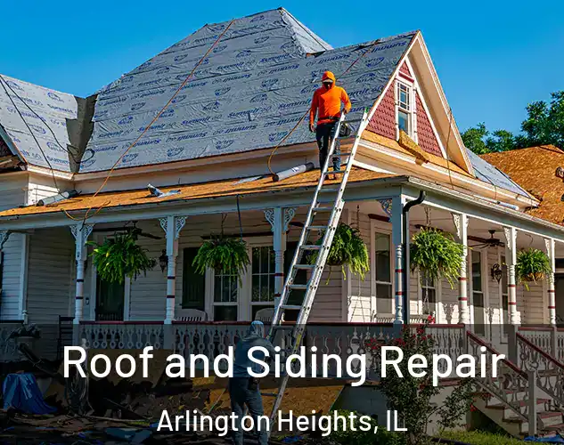  Roof and Siding Repair Arlington Heights, IL