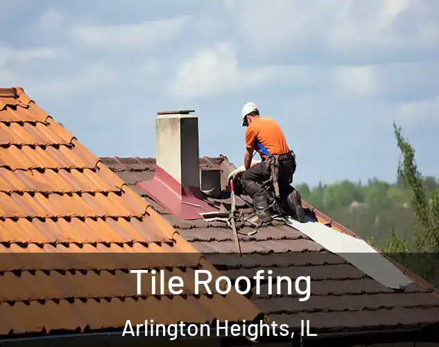  Tile Roofing Arlington Heights, IL